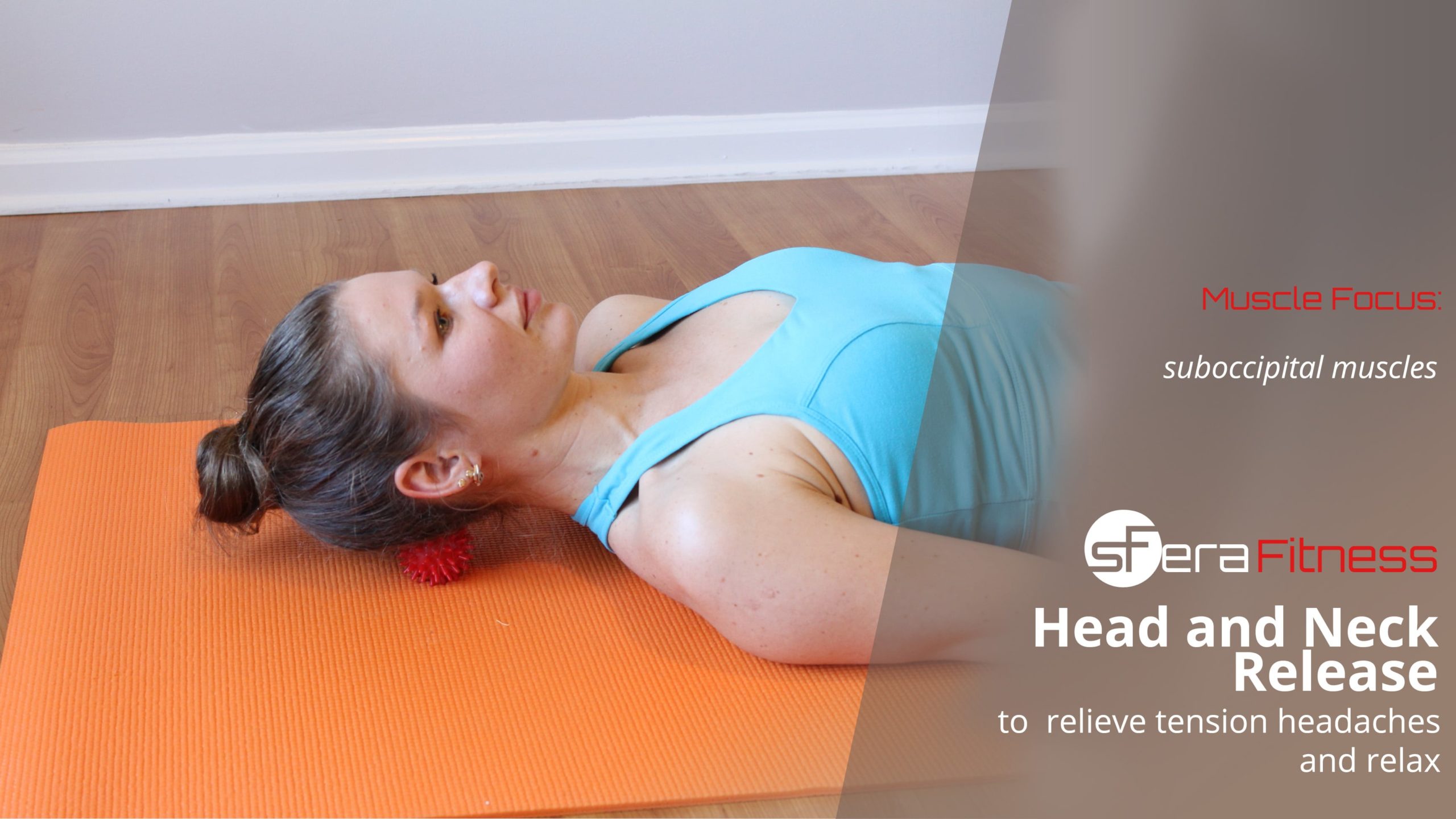 Head and Neck Release to Relieve Tension Headaches