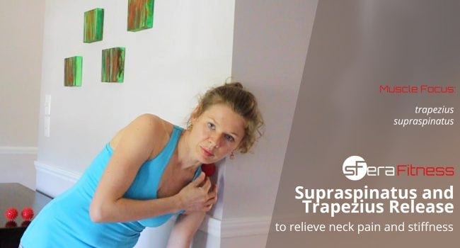 Relieve Neck and Shoulder Pain by Releasing Trapezius and Supraspinatus 
