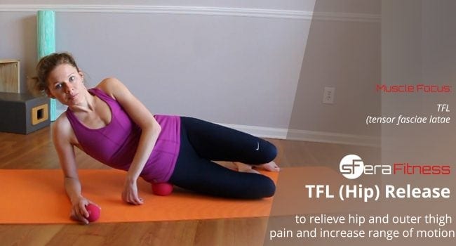 Hip Release (TFL muscle) To Relieve Hip Pain and Improve Mobility 