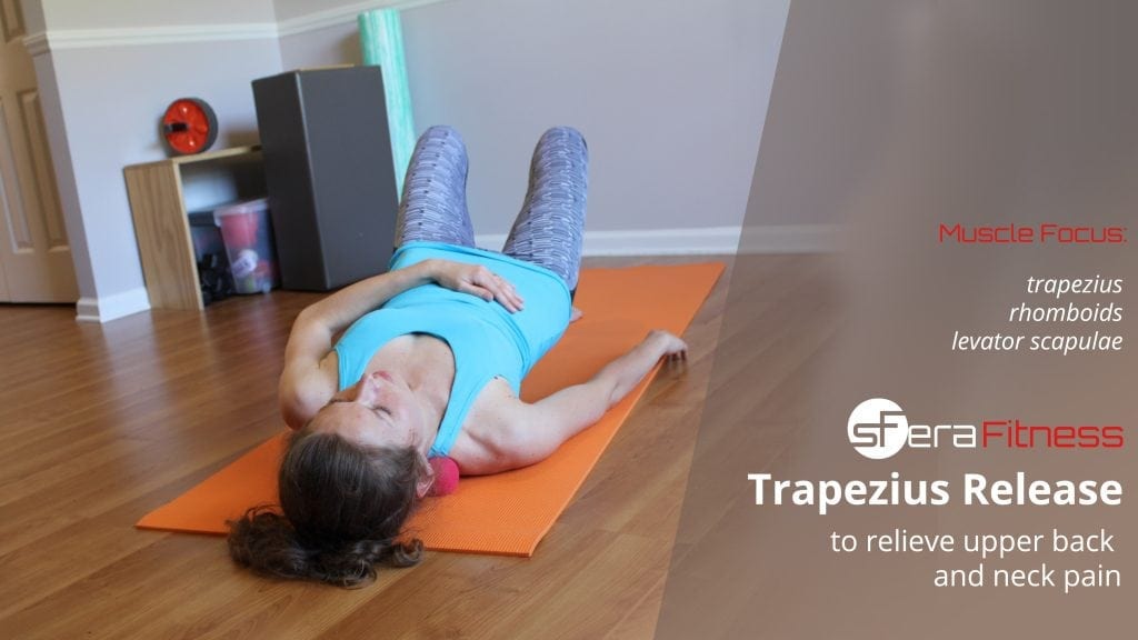 Trapezius Release for Upper Back and Neck Pain Relief ...