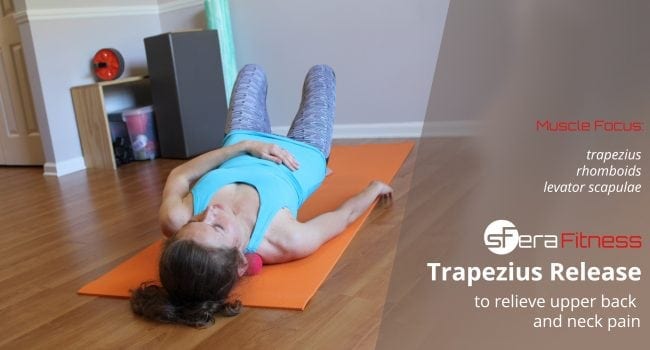 Trapezius Release for Upper Back and Neck Pain Relief 